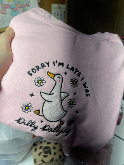 Sorry I’m late I was dilly dollying