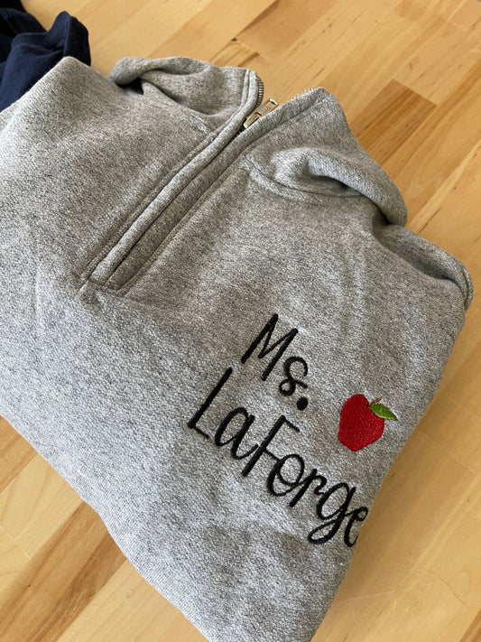 Teacher Name and Apple Quarter Zip